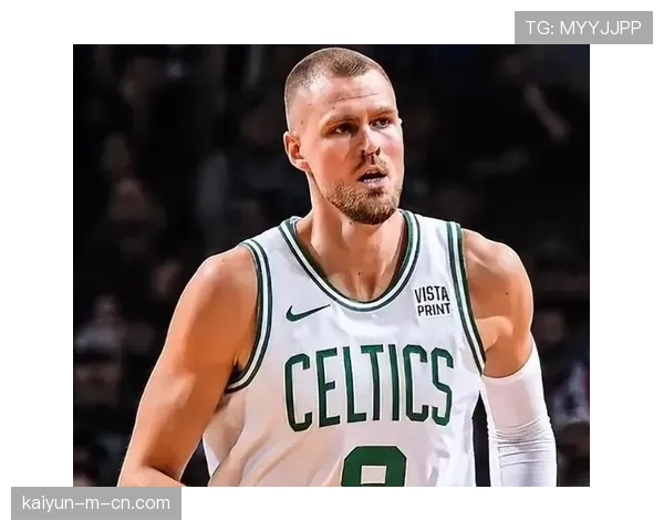 波尔津吉斯低位背打效率联盟顶尖 错位惩罚成战术核心